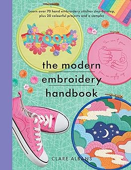 The Modern Embroidery Handbook: